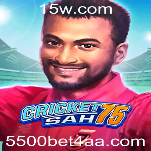 Descubra CricketSah75: O Jogo que Revoluciona com '5500 Bet 4'