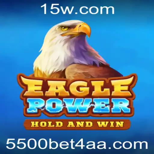 EaglePower: Desvendando o Universo do Jogo com a Estratégia 5500 Bet 4